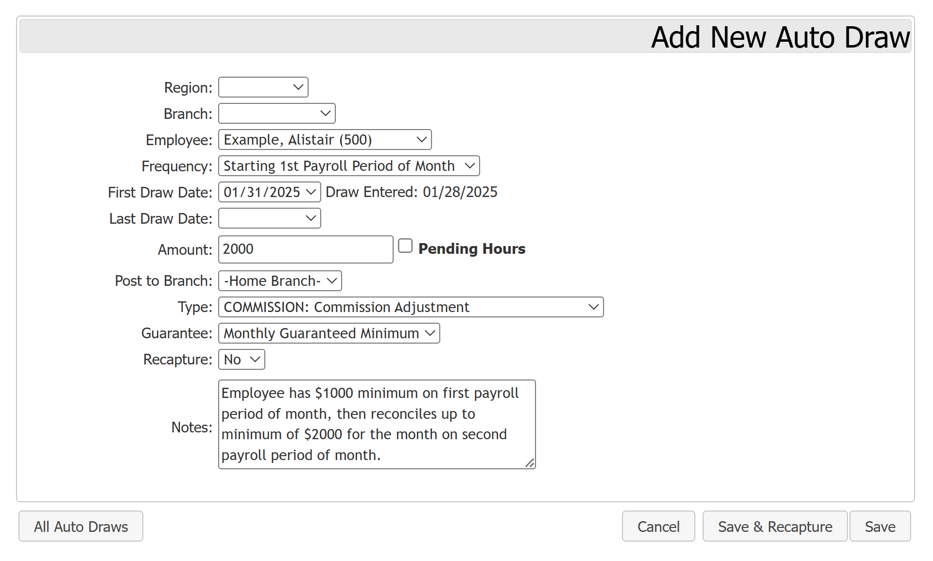Auto Draw Example 5: Monthly guaranteed minimum of $2000.