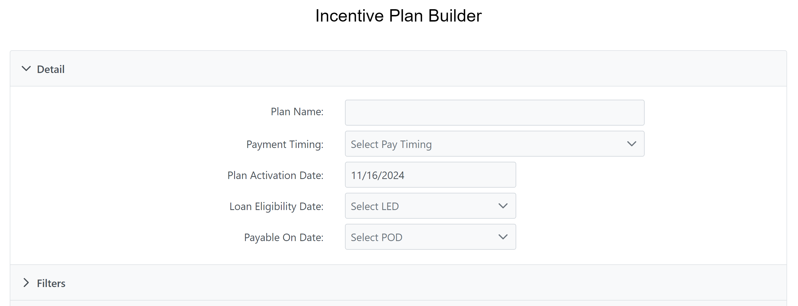 Detail section of the Incentive Plan Builder