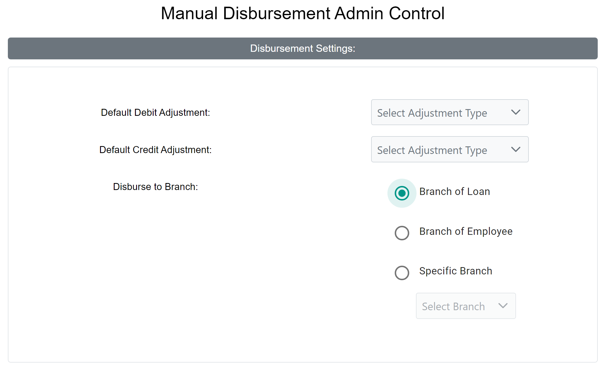 Disbursement Settings section of the Manual Disbursement Settings tool. Desccriptions of the items are written below.