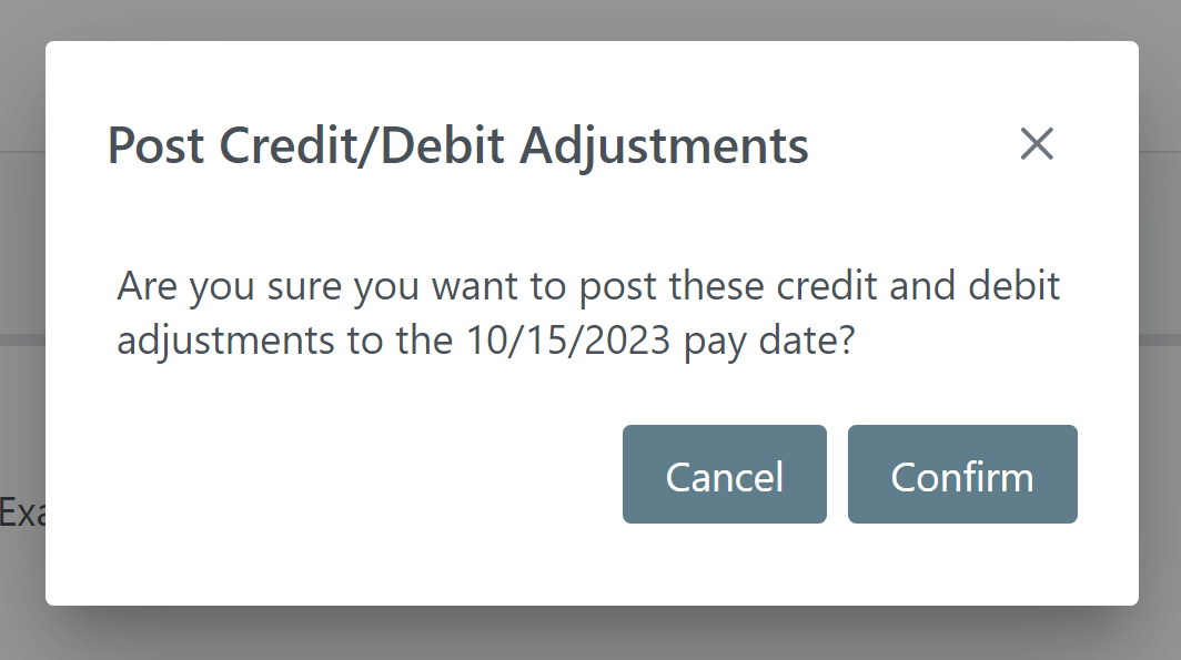Post Debit/Credit Adjustments confirmation window.
